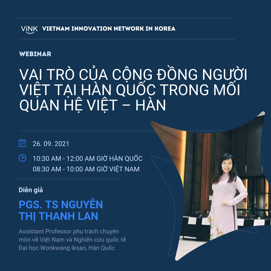 Webinar: Vai trò của cộng đồng người Việt tại Hàn Quốc trong mối quan hệ Việt – Hàn